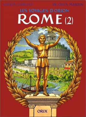 La cité impériale, la Rome publique - Jacques Martin, Gilles Chaillet La cité impériale, la Rome publique - Jacques Martin, Gilles Chaillet