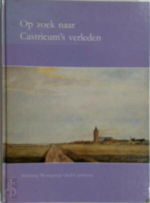 Op zoek naar castricum's verleden - 