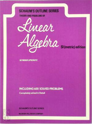 Schaum's Outline of Theory and Problems of Linear Algebra - Seymour Lipschutz Schaum's Outline of Theory and Problems of Linear Algebra - Seymour Lipschutz