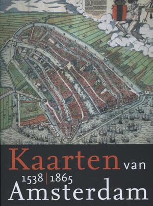 Kaarten van Amsterdam - Marc Hameleers Kaarten van Amsterdam - Marc Hameleers