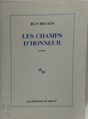 Les Champs d'Honneur - Jean Rouaud
