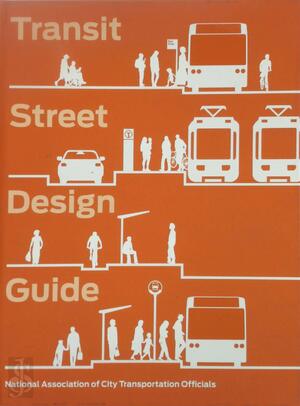 Transit Street Design Guide - National Association of City Transportat