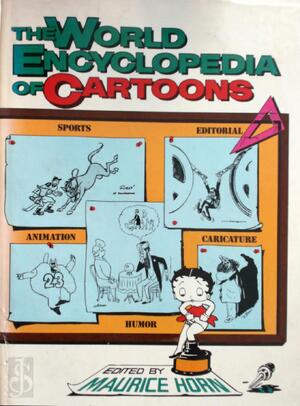 The World encyclopedia of cartoons - Maurice Horn, Richard Marschall