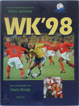 WK '98 - Kees Jansma, Gijs Moerman, Hans Kraay