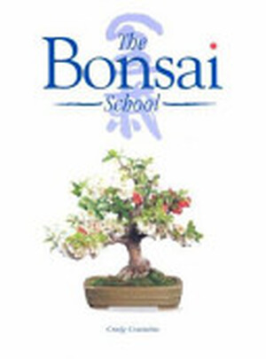 The Bonsai School - Craig Coussins