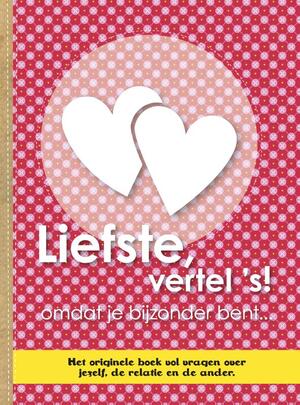 Liefste vertel 's - Elma van Vliet