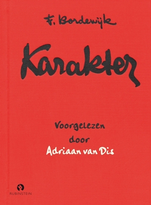 Karakter - Ferdinand Bordewijk Karakter - Ferdinand Bordewijk