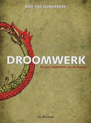 Droomwerk - A. van Ouwerkerk Droomwerk - A. van Ouwerkerk