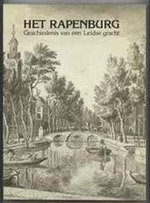 Het Rapenburg / Deel II: De Paplepel - Theodoor Herman Lunsingh Scheurleer, Willemijn Fock, A. J. van Dissel