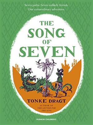 Song of Seven - Tonke Dragt Song of Seven - Tonke Dragt
