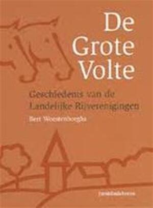De Grote Volte - Bert Woestenborghs