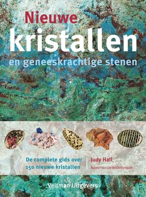 Nieuwe kristallen en geneeskrachtige stenen - J. Hall Nieuwe kristallen en geneeskrachtige stenen - J. Hall