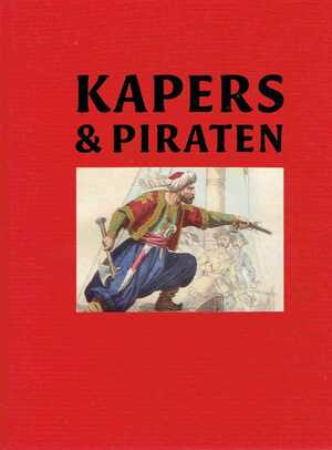 Kapers & Piraten - Joost Schokkenbroek