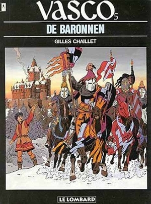 Vasco 05. de baronnen - Gilles Chaillet Vasco 05. de baronnen - Gilles Chaillet