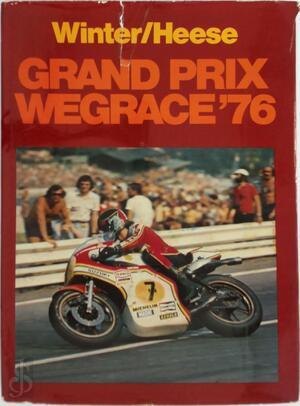 Grand Prix Wegrace '76 - Erich Winter, Jan Heese Grand Prix Wegrace '76 - Erich Winter, Jan Heese
