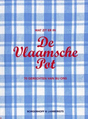 Wat zit er in De Vlaamsche pot - Mario Cattoor Wat zit er in De Vlaamsche pot - Mario Cattoor