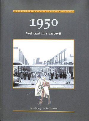 1950 - Kees Schuyt, Ed Taverne 1950 - Kees Schuyt, Ed Taverne
