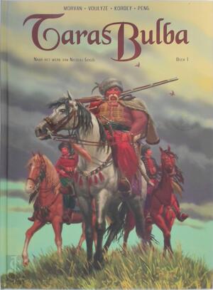 Taras Bulba Boek 1 - I. Kordey, J.D. Morvan