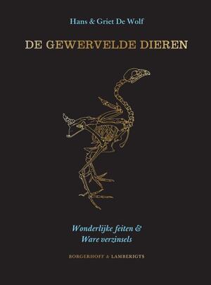 De Gewervelde Dieren - Hans De Wolf, Griet De Wolf De Gewervelde Dieren - Hans De Wolf, Griet De Wolf