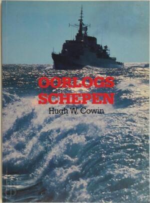 Oorlogsschepen - Hugh W. Cowin, Jeff Groman, All-trans, Bussum