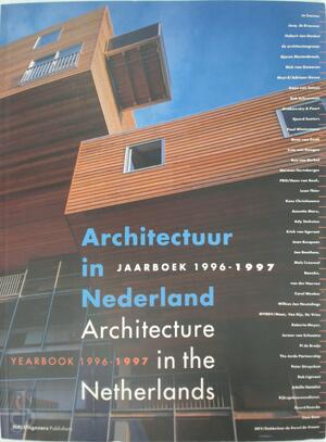 Architectuur in Nederland = Architecture in The Netherlands - 