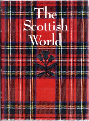 The Scottish World - Harold Orel, Marilyn Stokstad, Henry Leonard Snyder