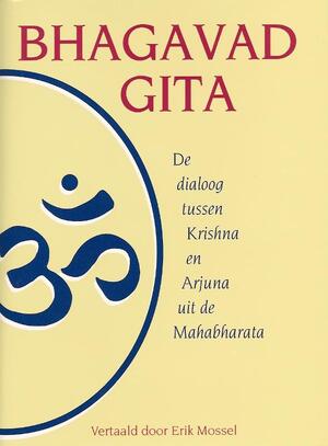 Bhagavad Gita - E. Mossel Bhagavad Gita - E. Mossel