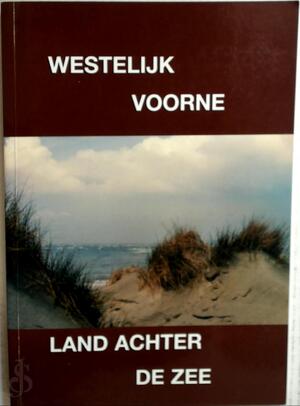 Westelijk Voorne, land achter de zee - 