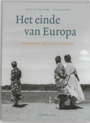 Het einde van Europa - Irene van der Linde Het einde van Europa - Irene van der Linde