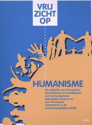 Vrij zicht op humanisme - Ton Vink