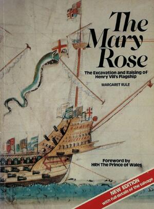 The Mary Rose - Margaret Rule