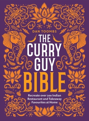 The curry guy bible - Dan Toombs