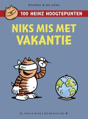 Niks mis met vakantie - René Windig, Eddie de Jong