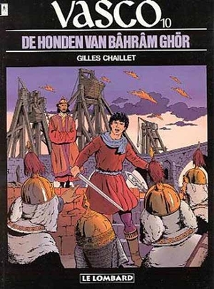 Vasco 10. de honden van bahram ghor - Gilles Chaillet Vasco 10. de honden van bahram ghor - Gilles Chaillet