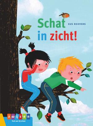 SCHAT IN ZICHT! - Eus Roovers SCHAT IN ZICHT! - Eus Roovers