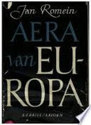 Aera van Europa - Jan Romein Aera van Europa - Jan Romein