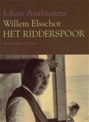 Willem Elsschot - Johan Anthierens Willem Elsschot - Johan Anthierens