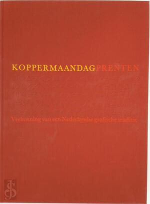 Koppermaandagprenten - Johan De Zoete, Martien Versteeg