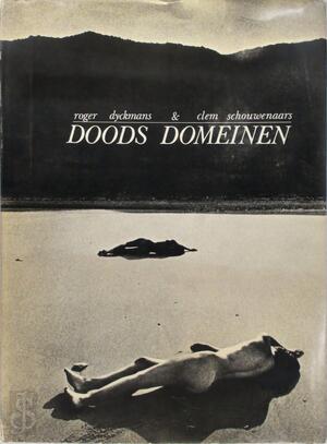 Doods domeinen - Clem Schouwenaars, Roger Dyckmans Doods domeinen - Clem Schouwenaars, Roger Dyckmans