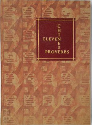 Eleven Chinese Proverbs - Clarke Hutton, Edward Burrett