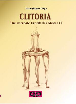 Clitoria - Hans-Jürgen Döpp Clitoria - Hans-Jürgen Döpp