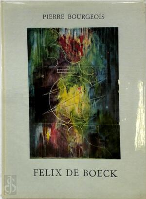 Felix de Boeck - Pierre Bourgeois