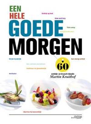 Een hele goede morgen - Martin Kruithof
