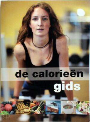 De calorieëngids - Dina Liewes De calorieëngids - Dina Liewes
