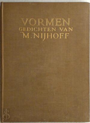 Vormen. Gedichten - Martinus NIJHOFF (the Younger.) Vormen. Gedichten - Martinus NIJHOFF (the Younger.)