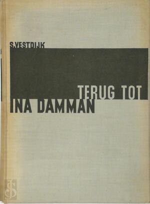 Terug tot Ina Damman - Simon Vestdijk Terug tot Ina Damman - Simon Vestdijk