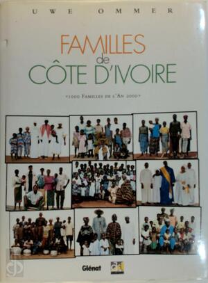 Familles de Côte d'Ivoire - Uwe Ommer