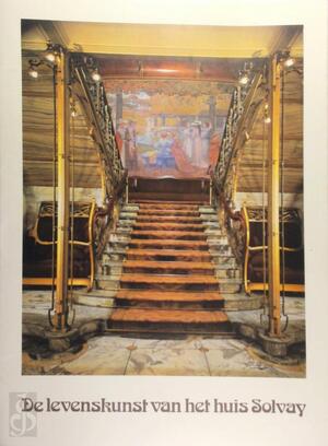 De levenskunst van het huis Solvay - Yolande Oostens-Wittamer, Armand Solvay