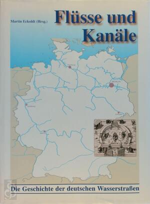 Flüsse und Kanäle - Martin Eckoldt Flüsse und Kanäle - Martin Eckoldt