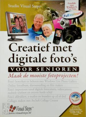 Creatief met digitale foto's voor senioren - Creatief met digitale foto's voor senioren -